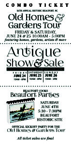 Combo ticket for Old Homes & Gardens Tour, Antique Show & Sale, and Beaufort Parties with event details.