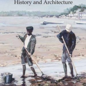 Beaufort, NC: African American History and Architecture by Peter Sandbeck and Mary Warshaw