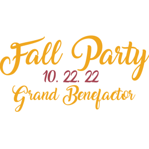 2022 Fall Party Grand Benefactor