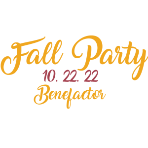 2022 Fall Party Benefactor