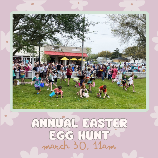 Annual Easter Egg Hunt Beaufort Historic Site