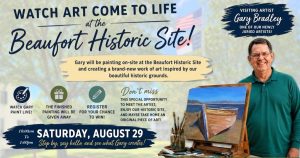Artist paints beach scene at Beaufort Historic Site event; invite to meet artist and watch painting live.