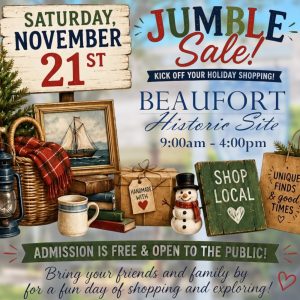 Flyer for a Jumble Sale at Beaufort Historic Site on Saturday, November 21st, 9am-4pm. Admission is free.