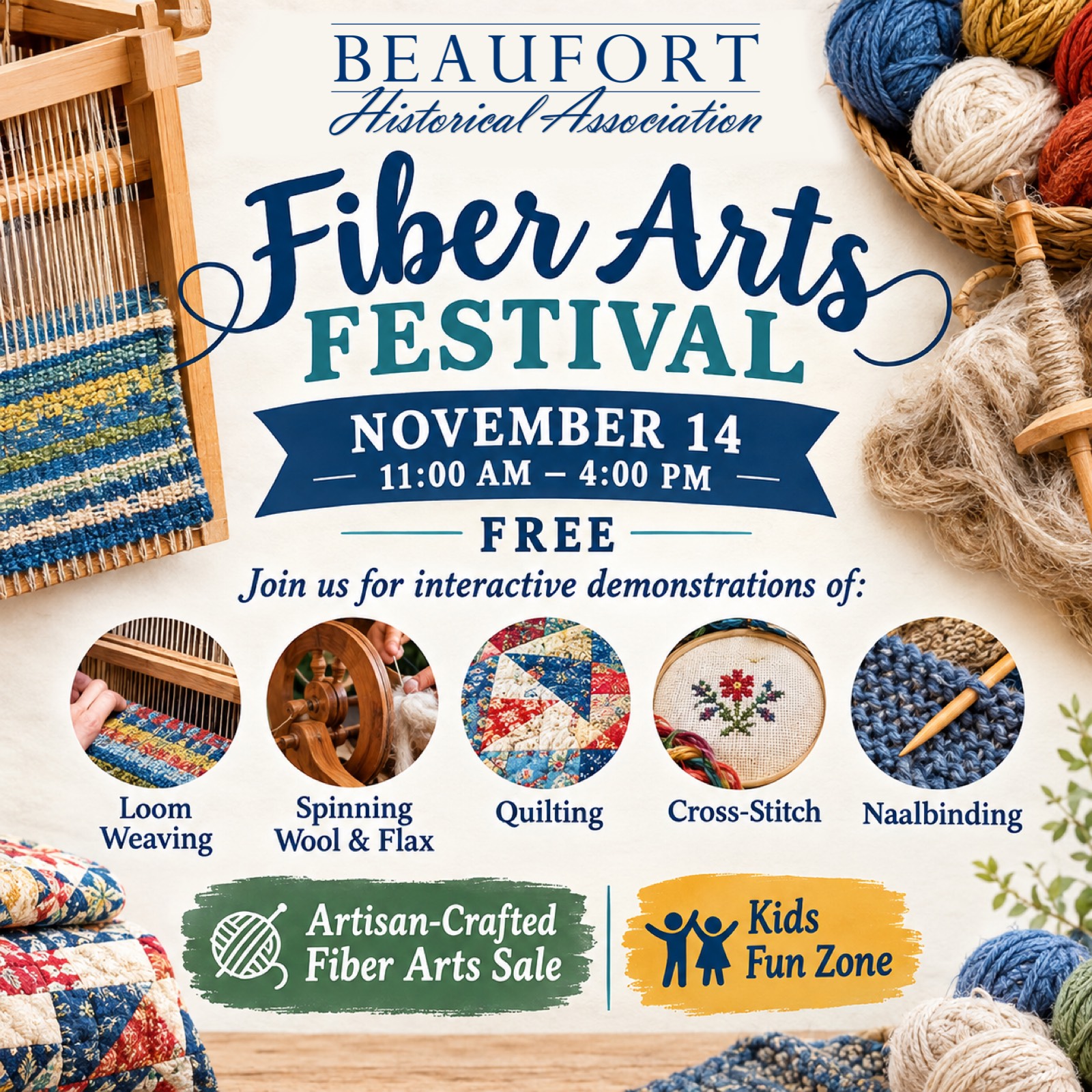 Beaufort Historical Association Fiber Arts Festival on November 14 from 11 AM to 4 PM, featuring craft demonstrations.